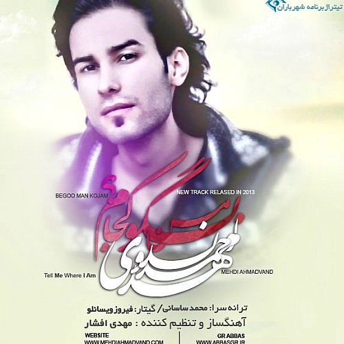 Cover artwork for Bego Man Kojam by Mehdi Ahmadvand